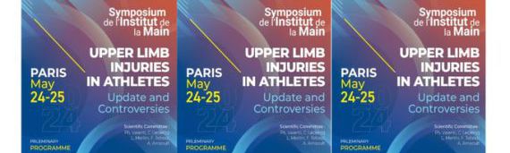 Paris May 24-25 : UPPER LIMB INJURIES IN ATHLETES Update and Controversies.